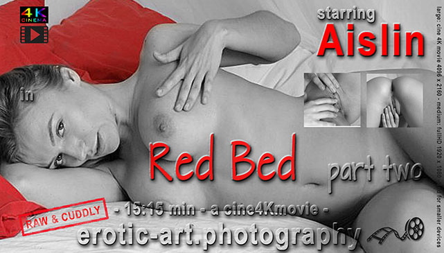 Aislin, Red Bed 2/2, Nude Model, Raw and Cuddly, erotic model, adult model, new video on www.erotic-art.photography