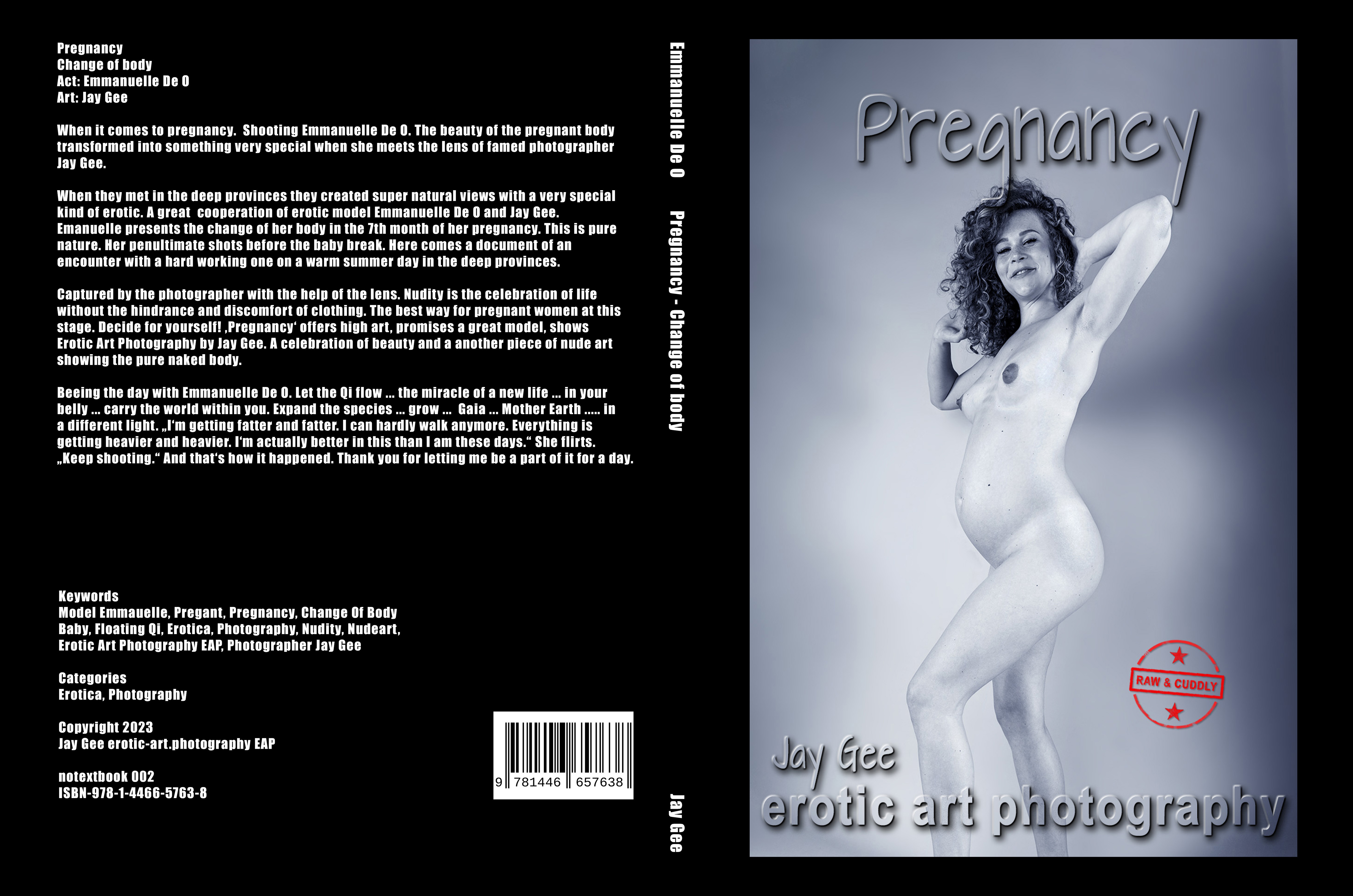 Emmanuelle De O. - Pregnancy, Body Changes. Photobook, Model: Emmanuelle, Photographer Jay Gee. Production: Erotic Art Photography EAP