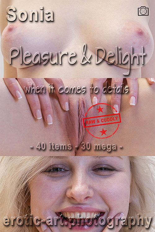 Pleasure and Delight. When it comes to deatails. Actor: Sonia. Artist: Jay Gee. Production: Erotic Art Photography, EAP.